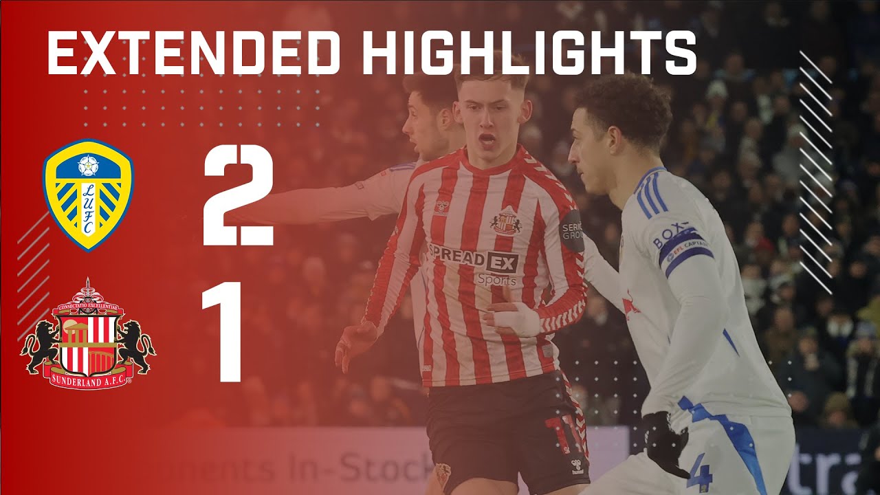 Rivalité entre Leeds United et Sunderland : Un aperçu complet