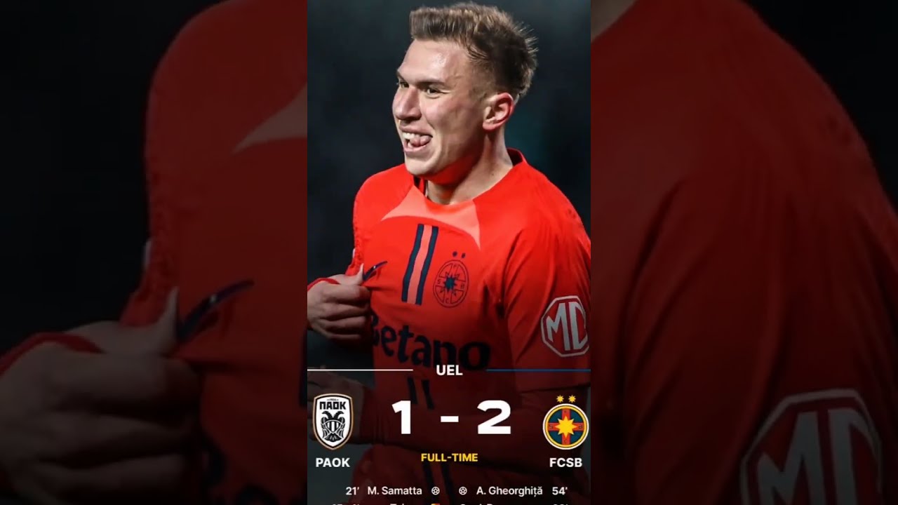 Match décisif entre PAOK et FCSB dans la Ligue Européenne