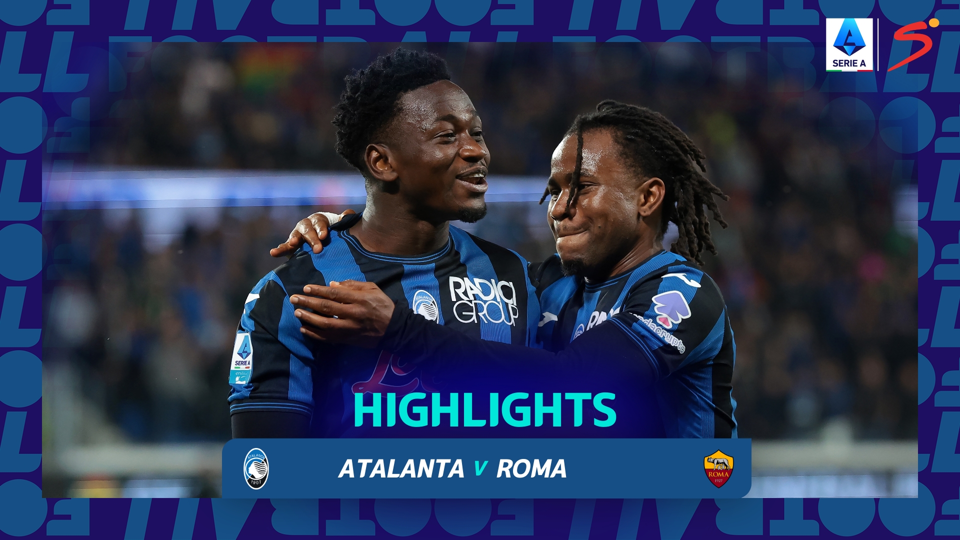 Atalanta et Roma : duel décisif en Serie A