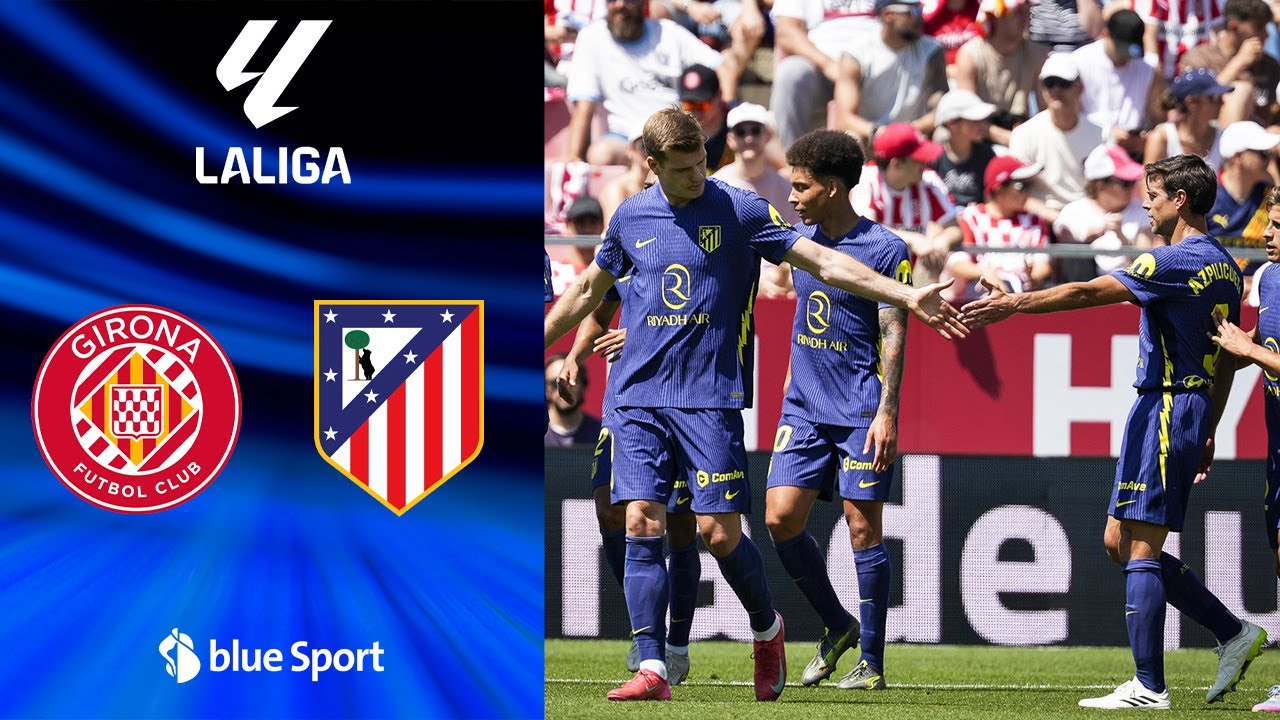 Girona vs Atlético Madrid : Un Duel Palpitant en La Liga