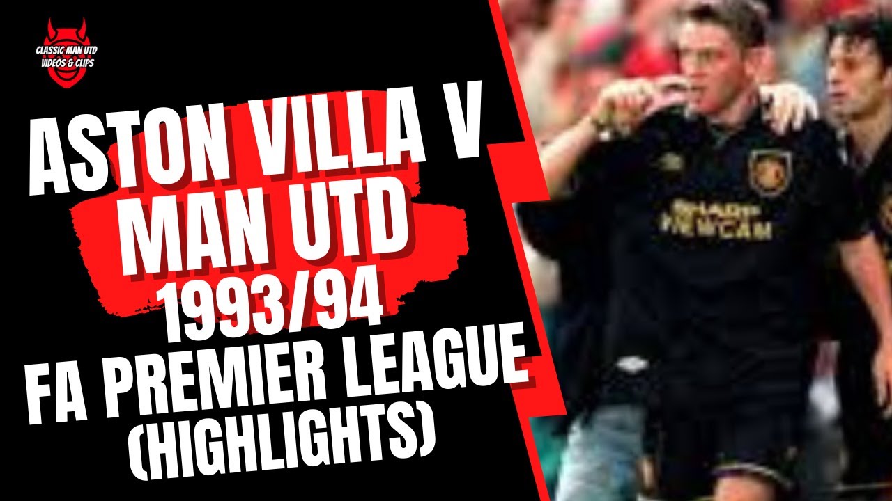 Analyse du Match entre Manchester United et Aston Villa