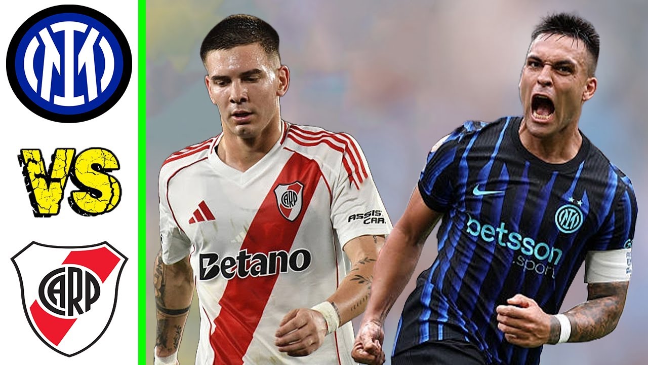 Inter vs River Plate : Un Duel au Sommet du Football
