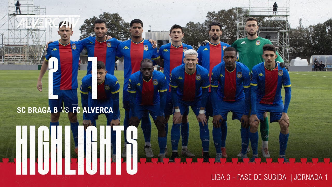 Futebol Clube de Alverca affronte Braga dans un match décisif