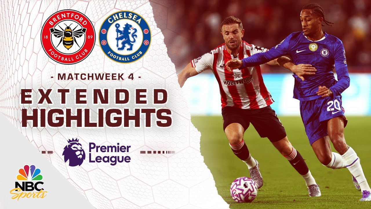 Brentford et Chelsea : Résumé du dernier affrontement