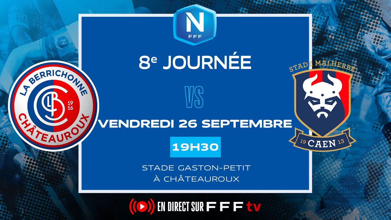 Châteauroux – Caen : Un Duel Décisif en Ligue 2