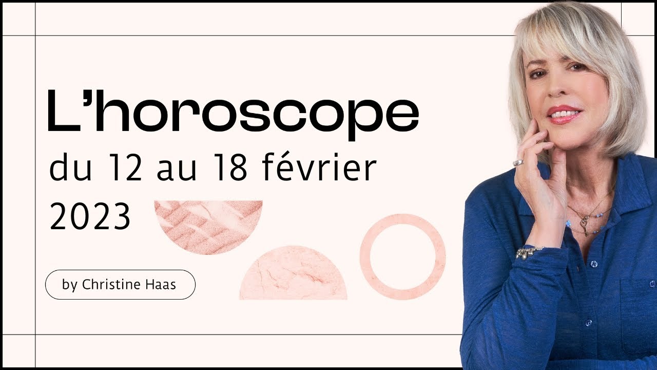 Les dernières prévisions astrologiques de Christine Haas