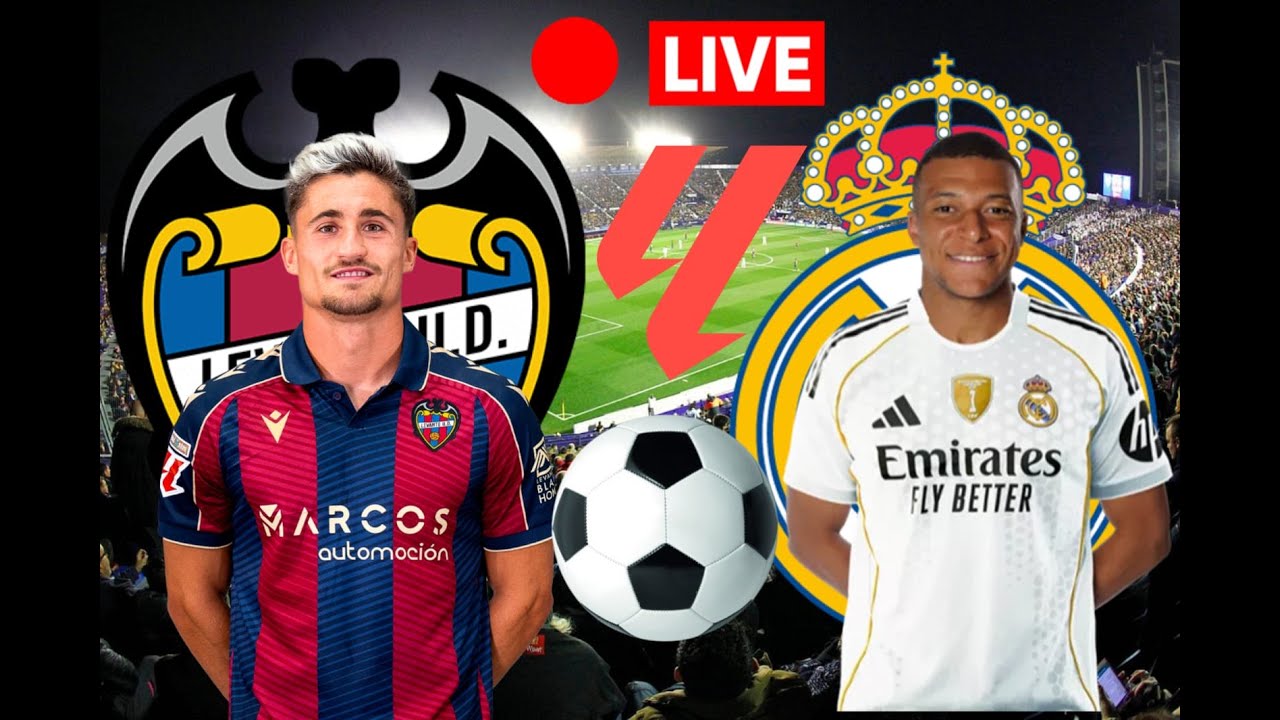 Analyse du Match Levante vs Real Madrid en La Liga