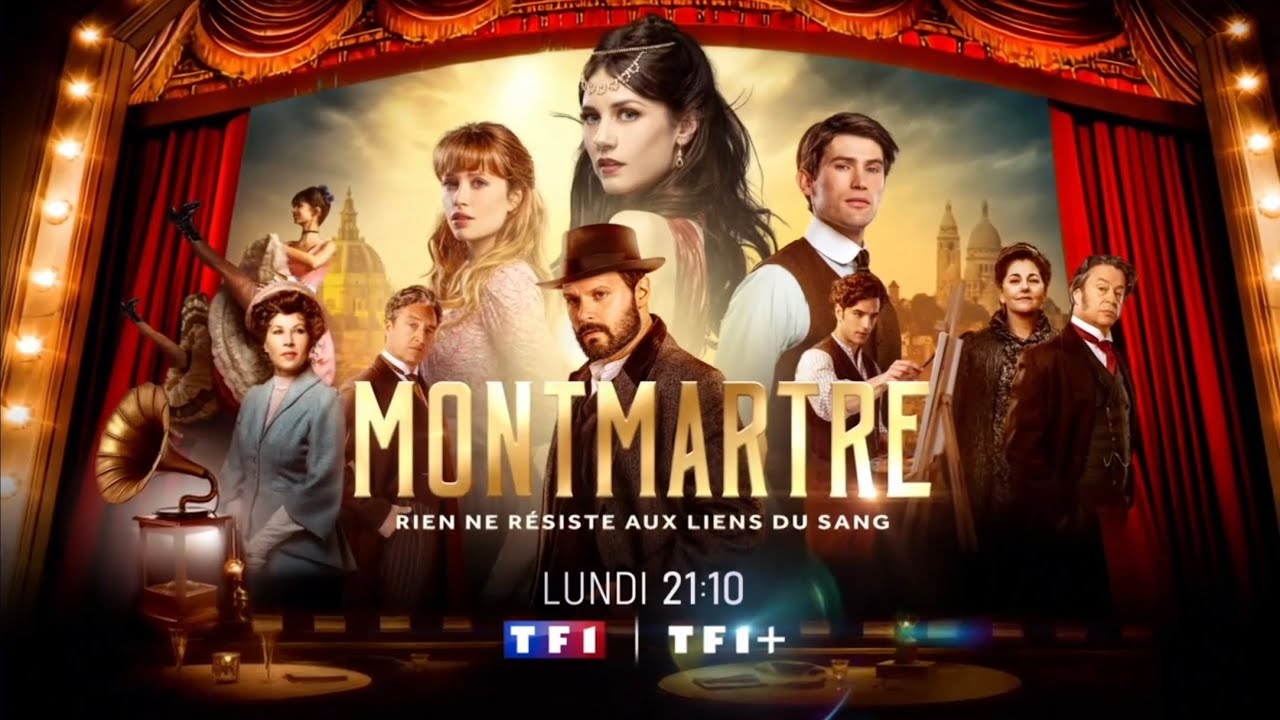 La Série Montmartre de TF1: Intrigues et Émotion
