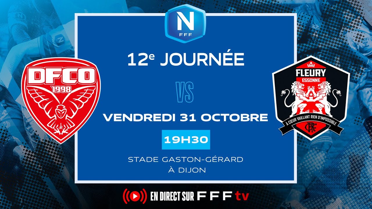 Dijon et Fleury 91 : Un match décisif en Ligue