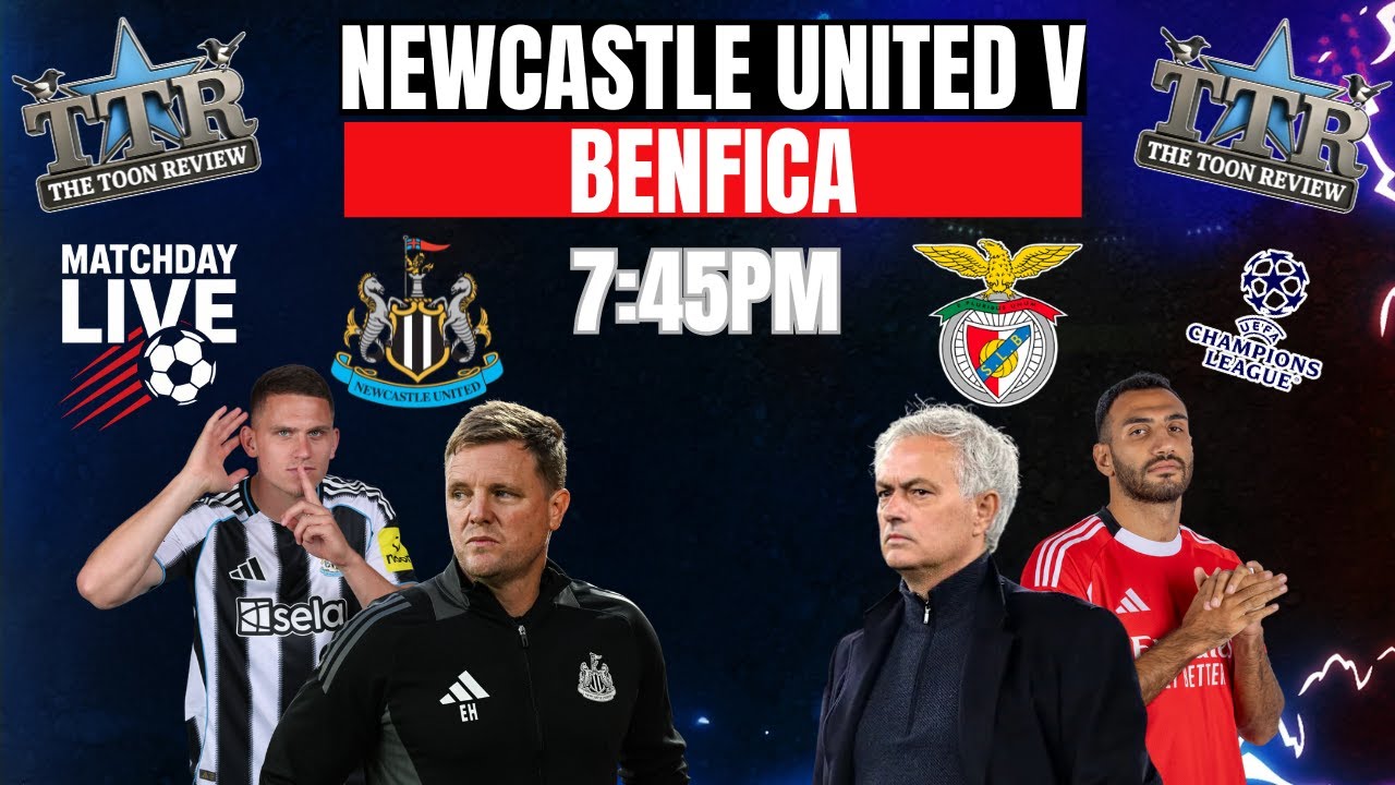 Newcastle et Benfica : Une rencontre décisive en Ligue des Champions