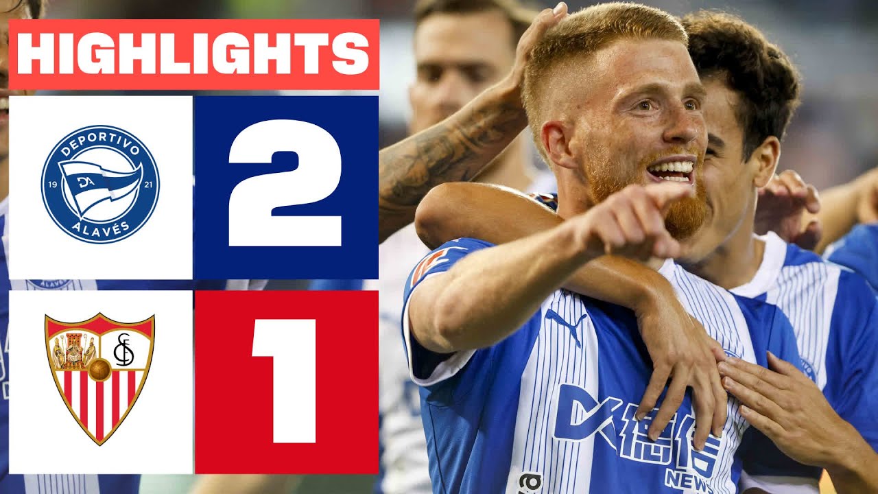 Deportivo Alavés élimine Séville de la Coupe du Roi