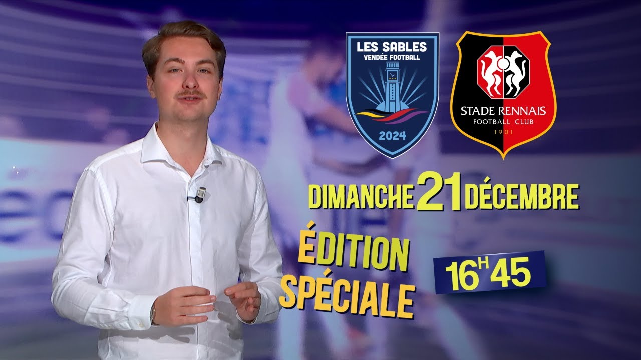 Coupe de France : Rennes élimine Les Sables Vendée Football et se qualifie pour les 16es