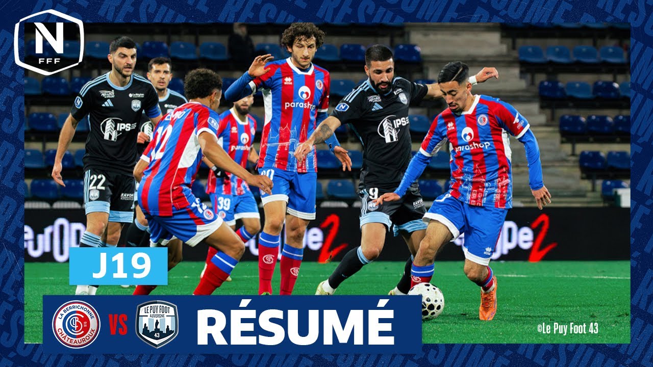Châteauroux – Le Puy Foot 43 : enjeux et perspectives de la rencontre