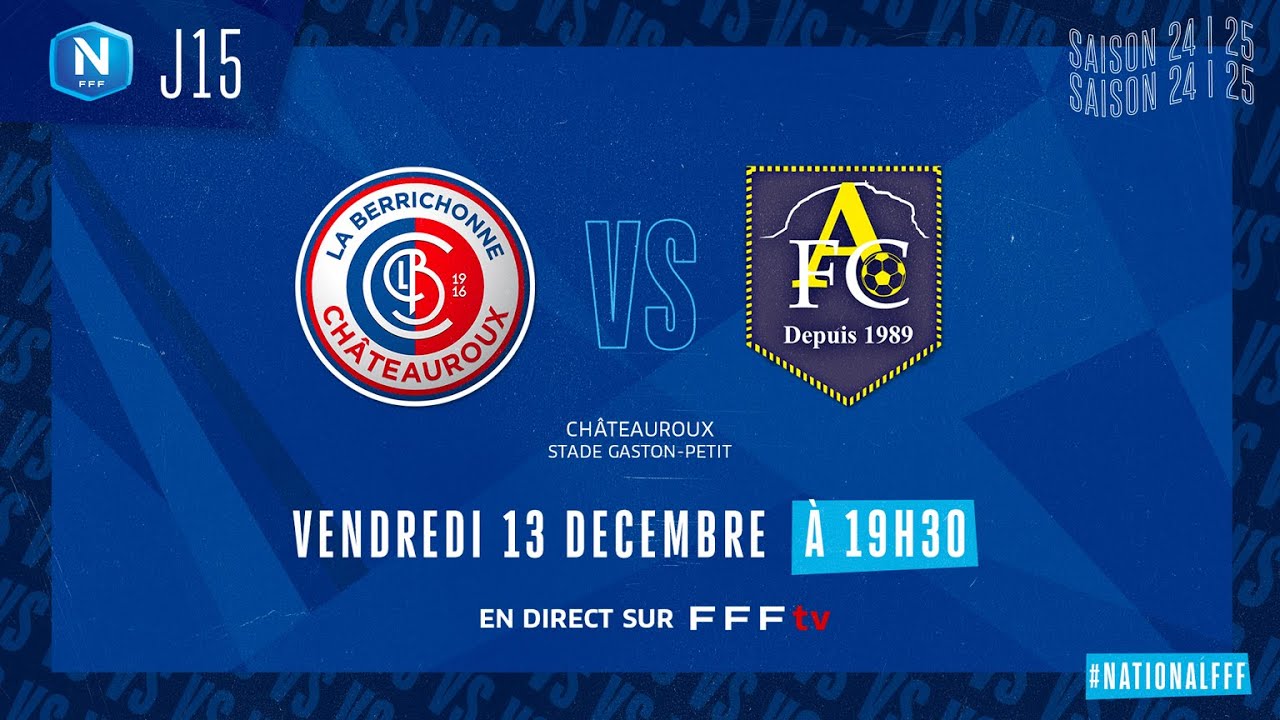 Aubagne – Châteauroux : retour sur les confrontations et le National 2025/2026