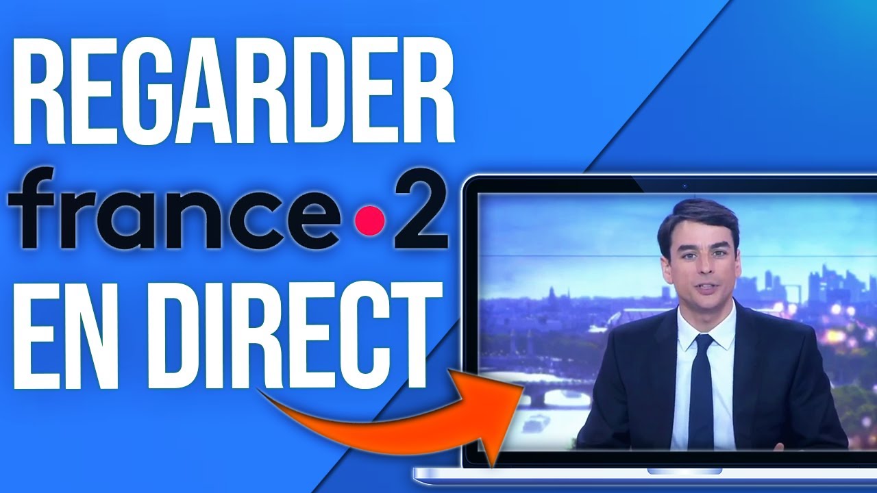 France 2 en direct : suivre l&rsquo;information et les événements en live - france 2 en direct 51