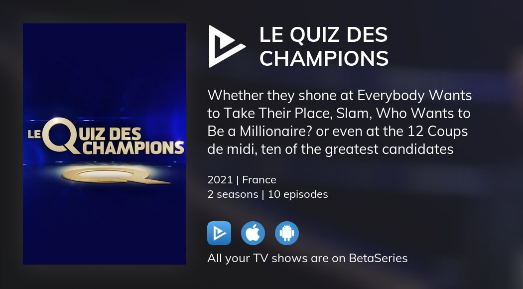 Le Quiz des Champions : un rendez-vous pour tester la culture générale